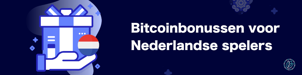 Bitcoinbonussen voor Nederlandse spelers